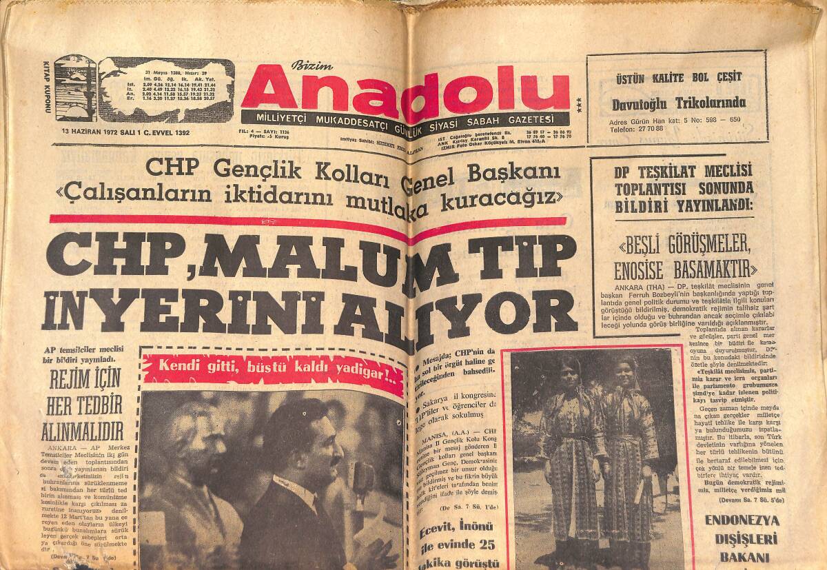 Bizim Anadolu Gazetesi 13 Haziran 1972 - Mustafa Yıldız: Unvanıma Toz Kondurmayacağım - CHP, Malum TİP'in Yerini Alıyor GZ153348 - 1