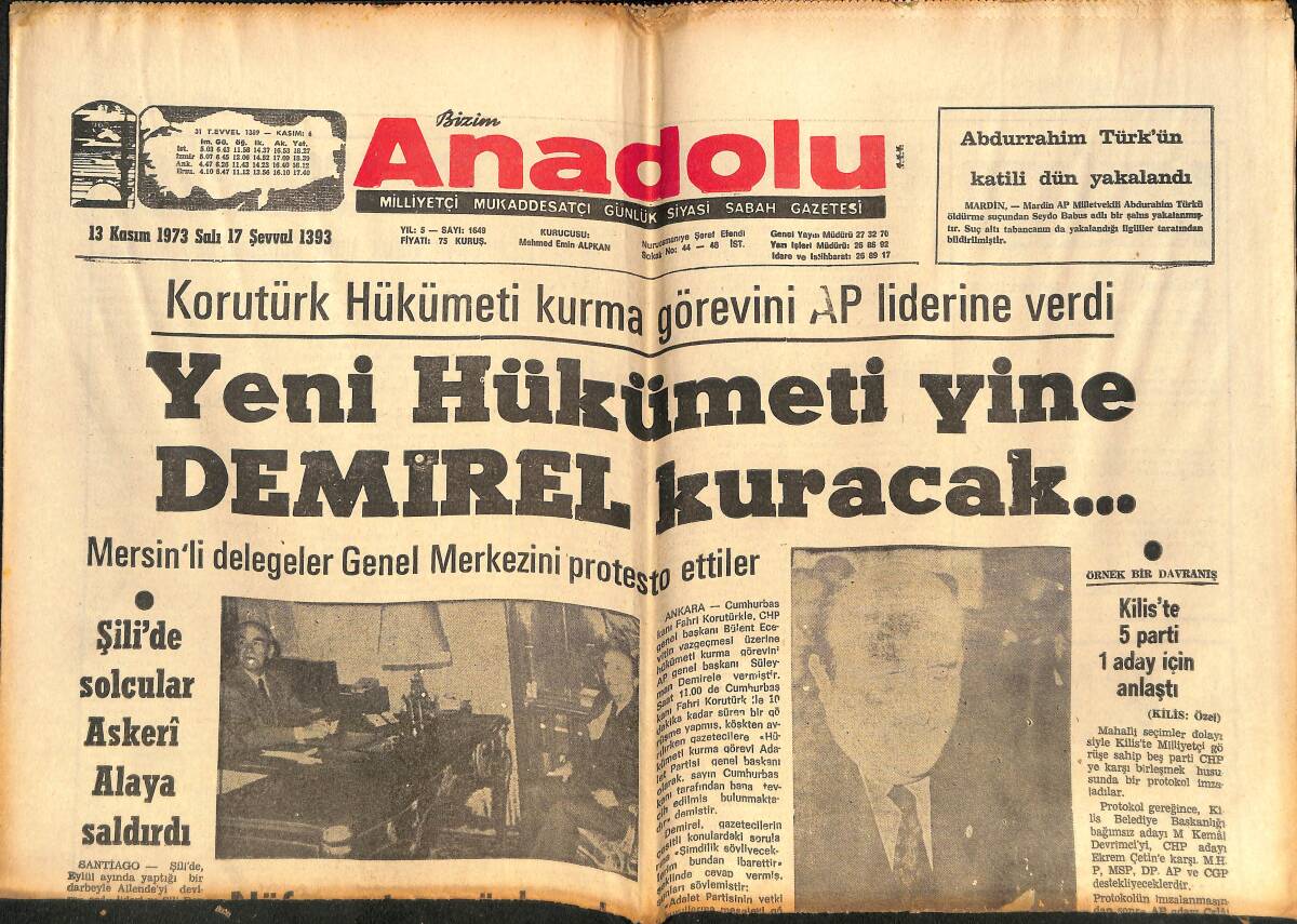 Bizim Anadolu Gazetesi 13 Kasım 1973 - Yeni Hükümeti Yine Demirel Kuracak - Diyarbakır'da Akaryakıt Sıkıntısı Var GZ141000 - 1