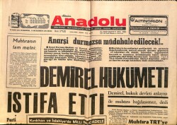 Bizim Anadolu Gazetesi 13 Mart 1971 - Demirel Hükümeti İstifa Etti - Mehmet Akif Ve İlk Olmak GZ157926 - Gökçekoleksiyon