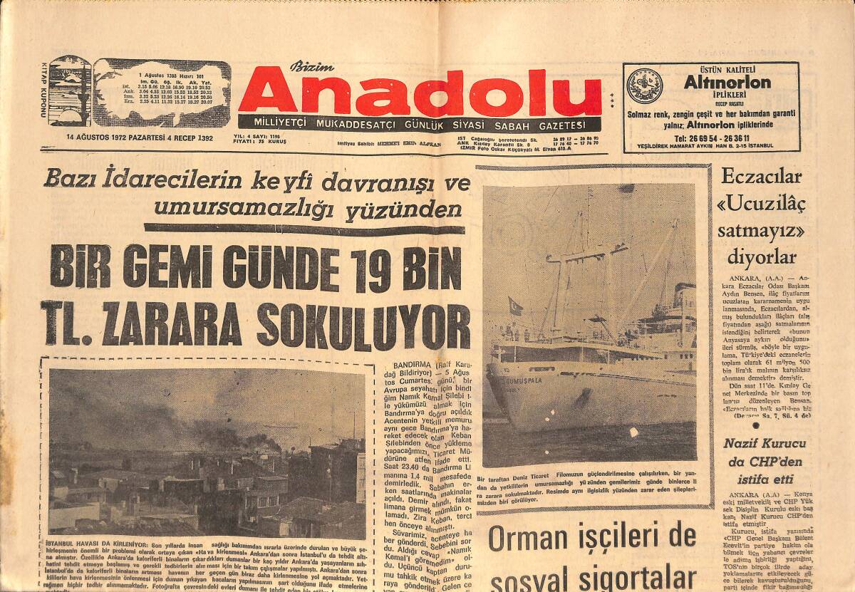 Bizim Anadolu Gazetesi 14 Ağustos 1972 - Nazif Kurucu da CHP'den İstifa Etti - Demirel Ecevit'in Ağzıyla Konuşuyor - Mevlana Yurt Dışında Anılacak GZ138926 - 1