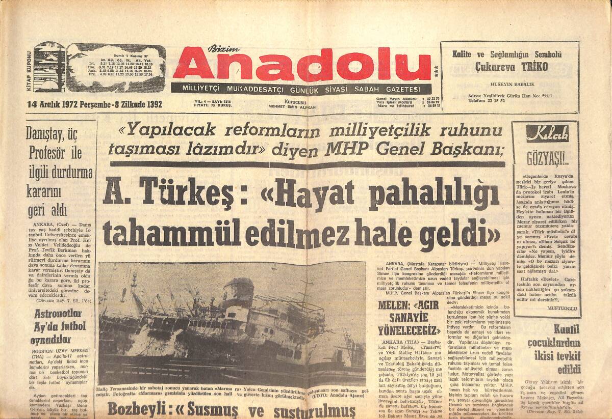 Bizim Anadolu Gazetesi 14 Aralık 1972 - A.Türkeş : '' Hayat Pahalılığı Tahammül Edilmez Hale Geldi '' GZ140834 - 1