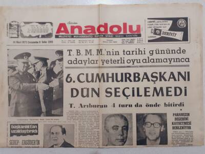 Bizim Anadolu Gazetesi - 14 Mart 1973 - 6. Cumhurbaşkanı Dün Seçilemedi GZ111802 - 1