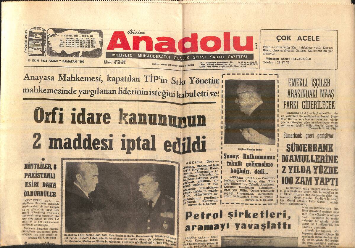 Bizim Anadolu Gazetesi 15 Ekim 1972 - Cevdet Sunay: Kalkınmamız Teknik Gelişmelere Bağlıdır! - Genelkurmay Başkanı: Melen'e Güven Ve İtimadımız Tam! GZ138897 - 1