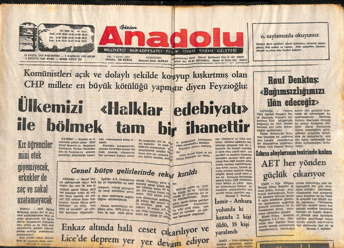 Bizim Anadolu Gazetesi 15 Eylül 1975 - Rauf Denktaş '' Bağımsızlığı İlan Edeceğiz '' - Süleyman Şah'ın Suriye'deki Mezarının Yeri Değiştiriliyor GZ140784 - 1