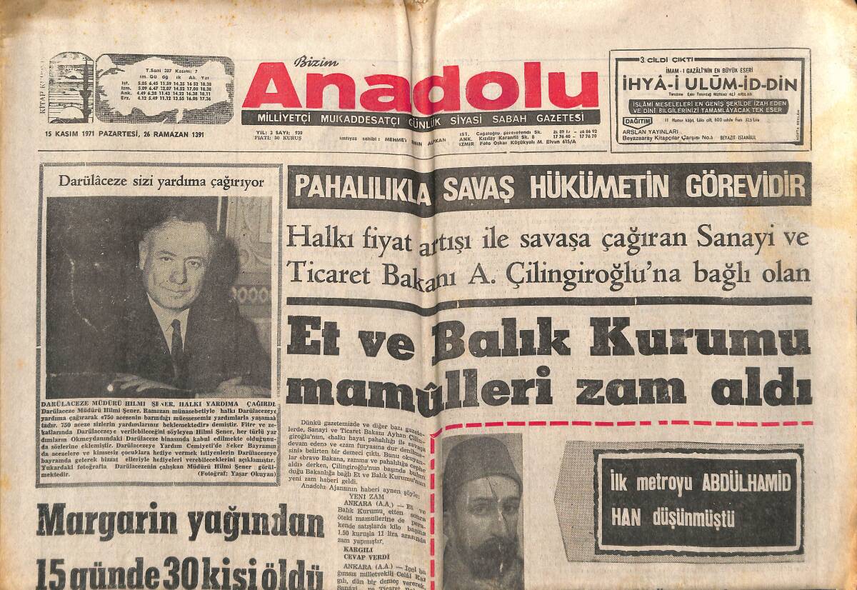 Bizim Anadolu Gazetesi 15 Kasım 1971 - Metro i Abdülhamit'ten 63 Yıl Sonra İhale Ediliyor - Et Ve Balık Kurumu Mamulleri Zam Aldı GZ140782 - 1