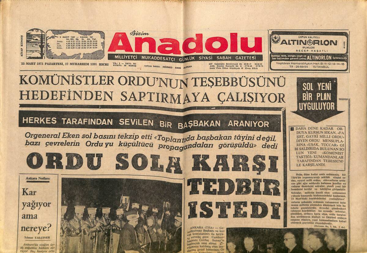 Bizim Anadolu Gazetesi 15 Mart 1971 - Ordu Sola Karşı Tedbir İstedi - İstiklal Marşı Ve Akif Günü Muhteşem Oldu GZ149843 - 1