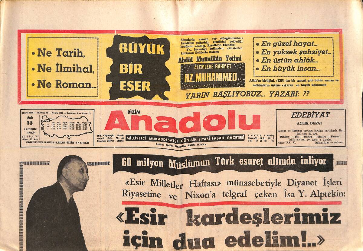 Bizim Anadolu Gazetesi 15 Temmuz 1969 - 60 Milyon Müslüman Türk Esaret Altında İnliyor - Demirel: Hedefimiz Türkiye'nin İmarıdır GZ138781 - 1