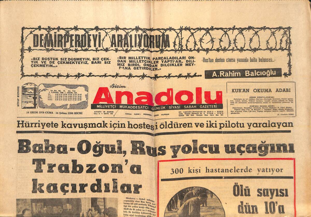Bizim Anadolu Gazetesi 16 Ekim 1970 - Şehir Tiyatrosunda Allah İle Alay Ediliyor - Baba-Oğul Rus Yolcu Uçağını Trabzon'a Kaçırdılar GZ138859 - 1