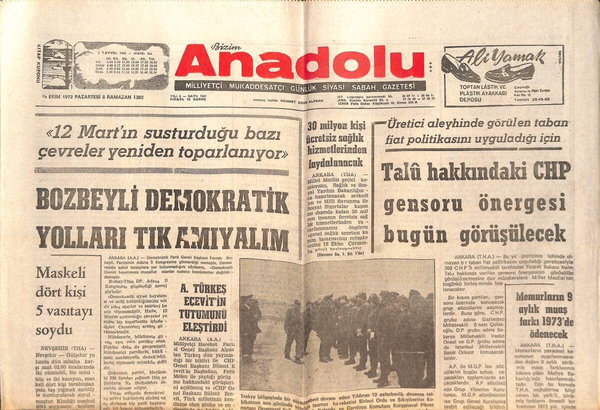 Bizim Anadolu Gazetesi 16 Ekim 1972 - 12 Mart'ın Susturduğu Bazı Çevreler Yeniden Toparlanıyor - A. Türkeş Ecevit'in Tutumunu Eleştirdi GZ138853 - 1