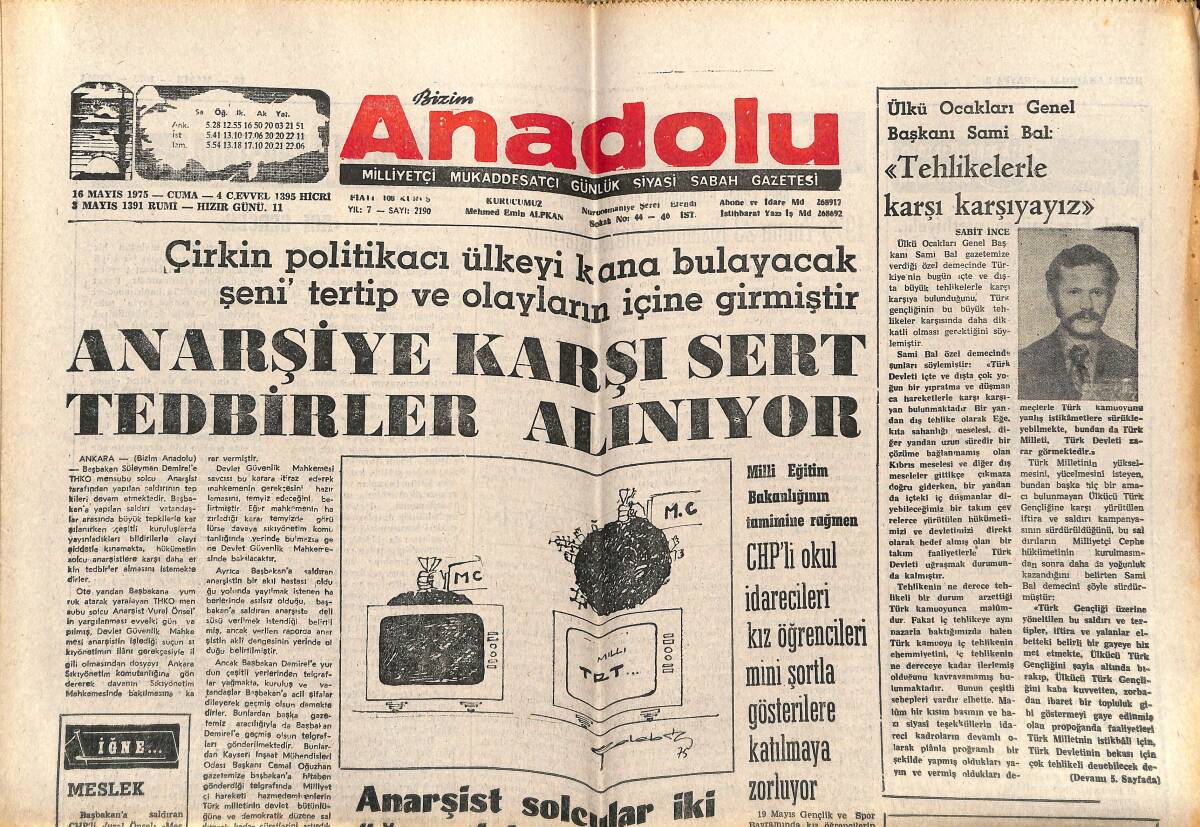 Bizim Anadolu Gazetesi 16 Mayıs 1975 - Anarşiye Karşı Sert Tedbirler Alınıyor - Mayaguez Kurtarıldı - Amerikan Senatosu Ambargo İçin Oylamaya Gidecek GZ140724 - 1