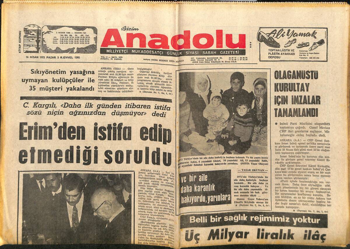Bizim Anadolu Gazetesi 16 Nisan 1972 - Erim'den İstifa Edip Etmediği Soruldu - Üç Milyar Liralık İlaç Depolarda Çürütüldü GZ149832 - 1