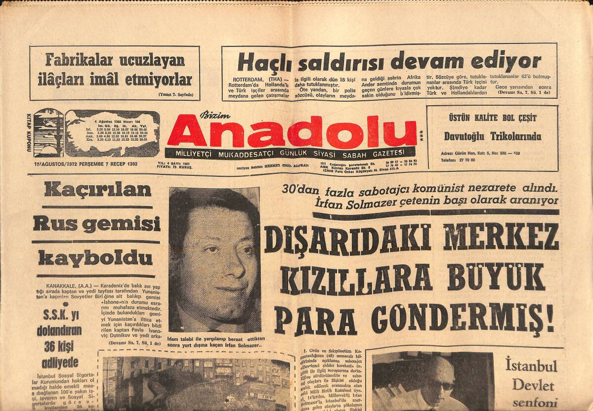 Bizim Anadolu Gazetesi 17 Ağustos 1972 - Kaçırılan Rus Gemisi Kayboldu - İstanbul Devlet Senfoni Orkestrası Kuruluyor GZ138919 - 1