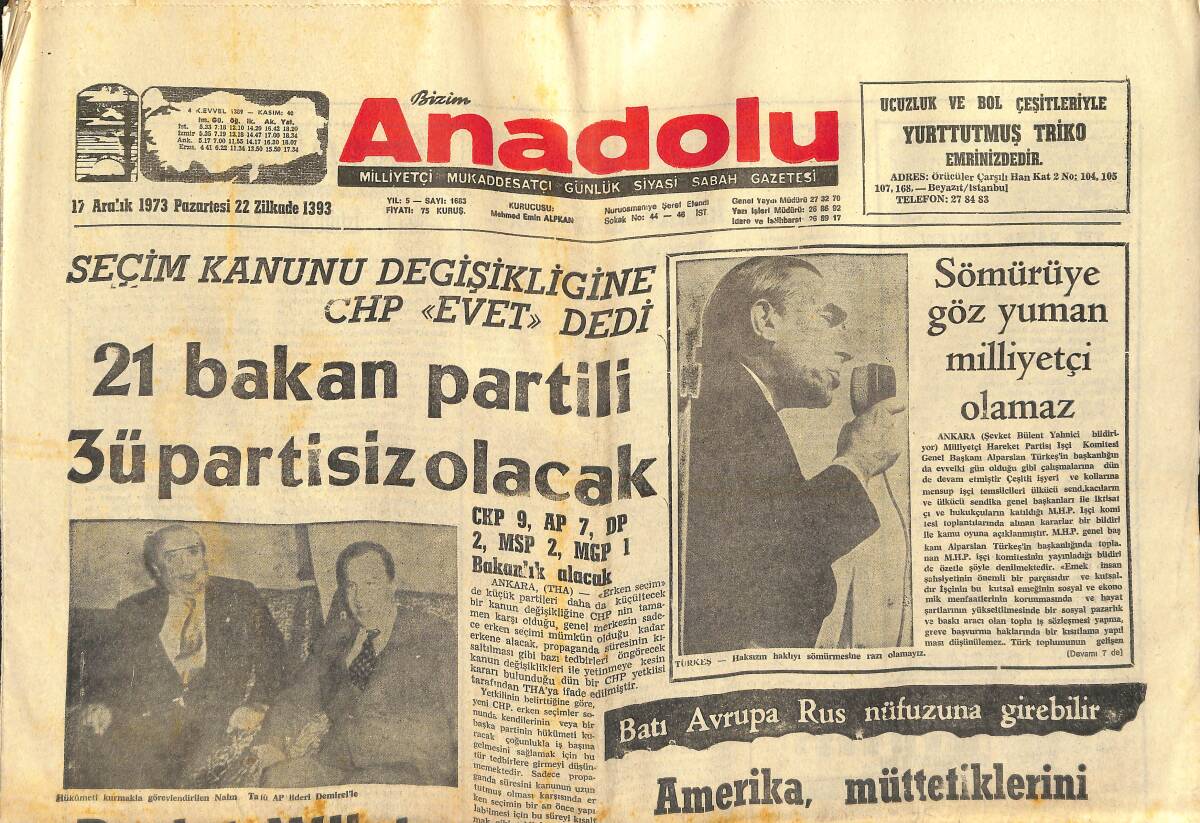 Bizim Anadolu Gazetesi 17 Aralık 1973 - Batı Avrupa Rus Nüfuzuna Girebilir - Amerikan Halkının Onda Biri Cinsi Sapık -Fadimem Türküsünden 15 Yıl Hapis GZ138956 - 1