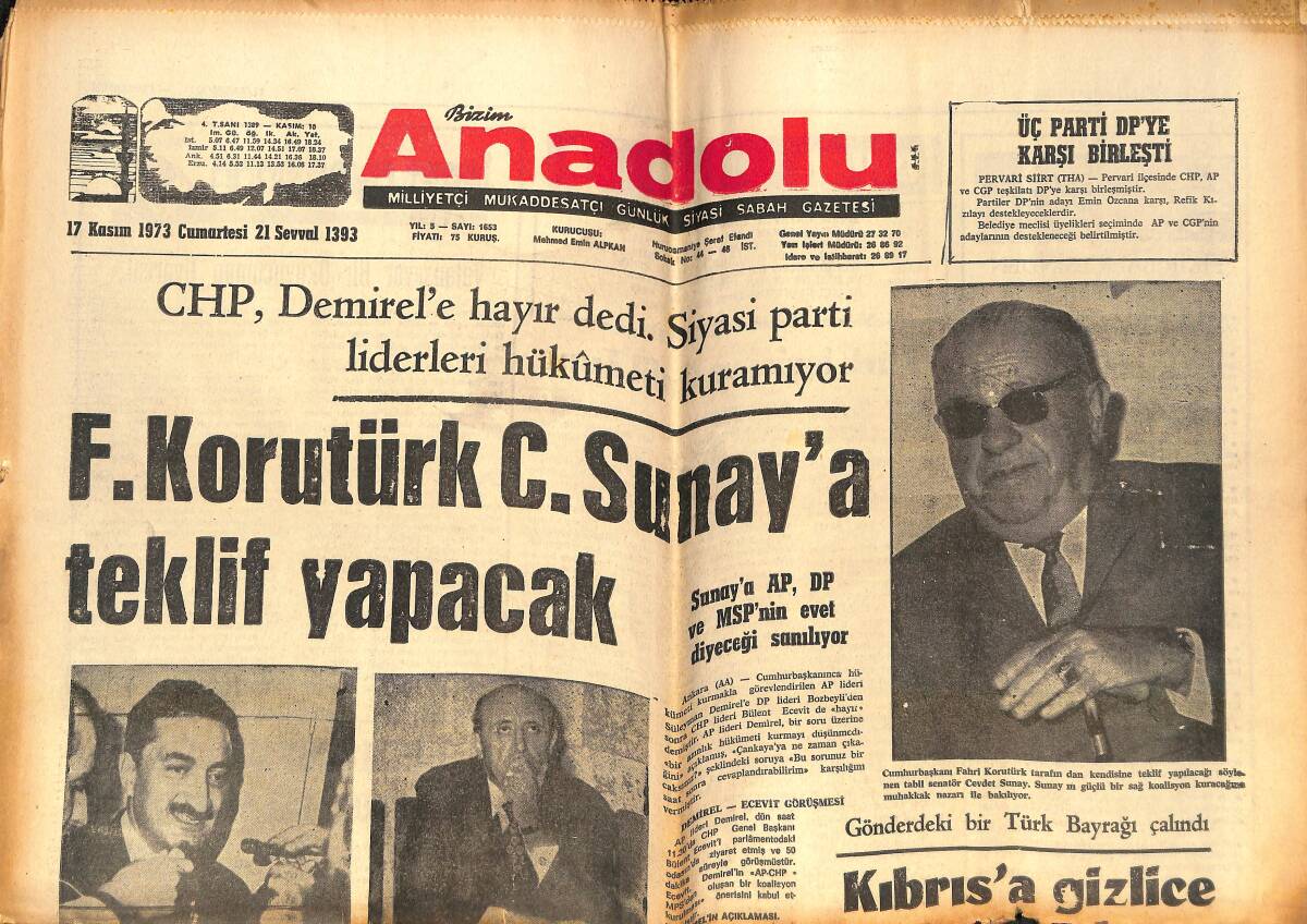 Bizim Anadolu Gazetesi 17 Kasım 1973 - F. Korutürk, C. Sunay'a Teklif Yapacak - Almanya'da Türk İsimli Mao'cular Çoğalıyor GZ141004 - 1