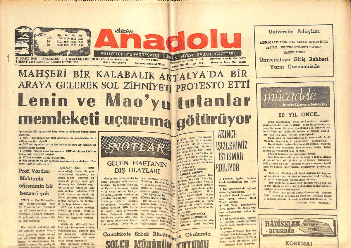 Bizim Anadolu Gazetesi 17 Mart 1975 - Lenin Ve Mao'yu Tutanlar Memleketi Uçuruma Götürüyorlar! - Eski Başkan Nixon Para Sıkıntısı Çekiyor! GZ144359 - 1