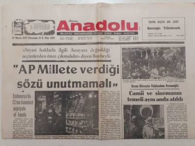 Bizim Anadolu Gazetesi - 17 Mayıs 1973 - AP Millete Verdiği Sözü Unutmamalı GZ111799 - 1