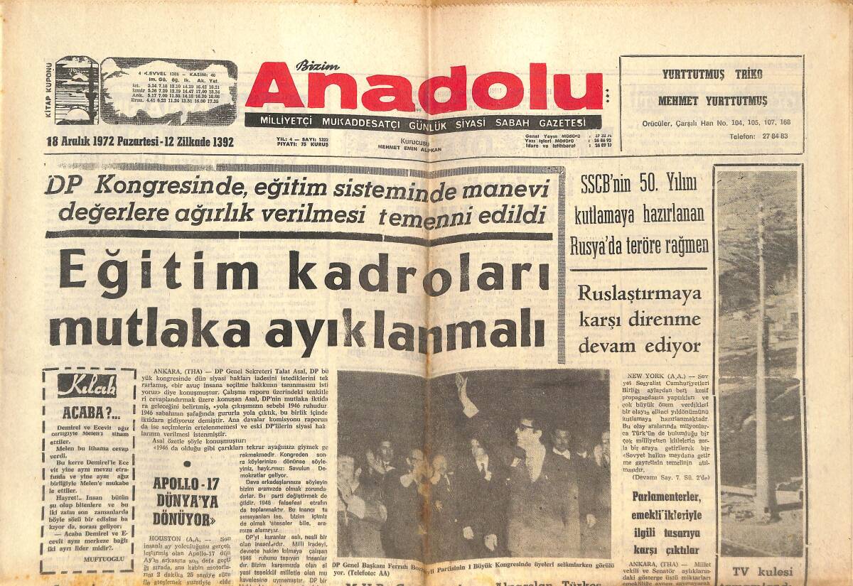 Bizim Anadolu Gazetesi 18 Aralık 1972 - Eğitim Kadroları Mutlaka Ayıklanmalı - Yunanistan'da Rejim Değişmiyor GZ140845 - 1