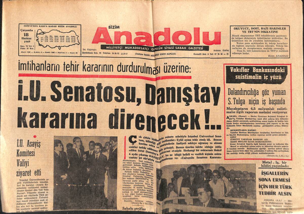 Bizim Anadolu Gazetesi 18 Haziran 1969 - Alparslan Türkeş : Türkiye'nin Birliğe İhtiyacı Var Dedi - İ.U. Senatosu , Danıştay Kararına Direnecek !.. GZ140808 - 1