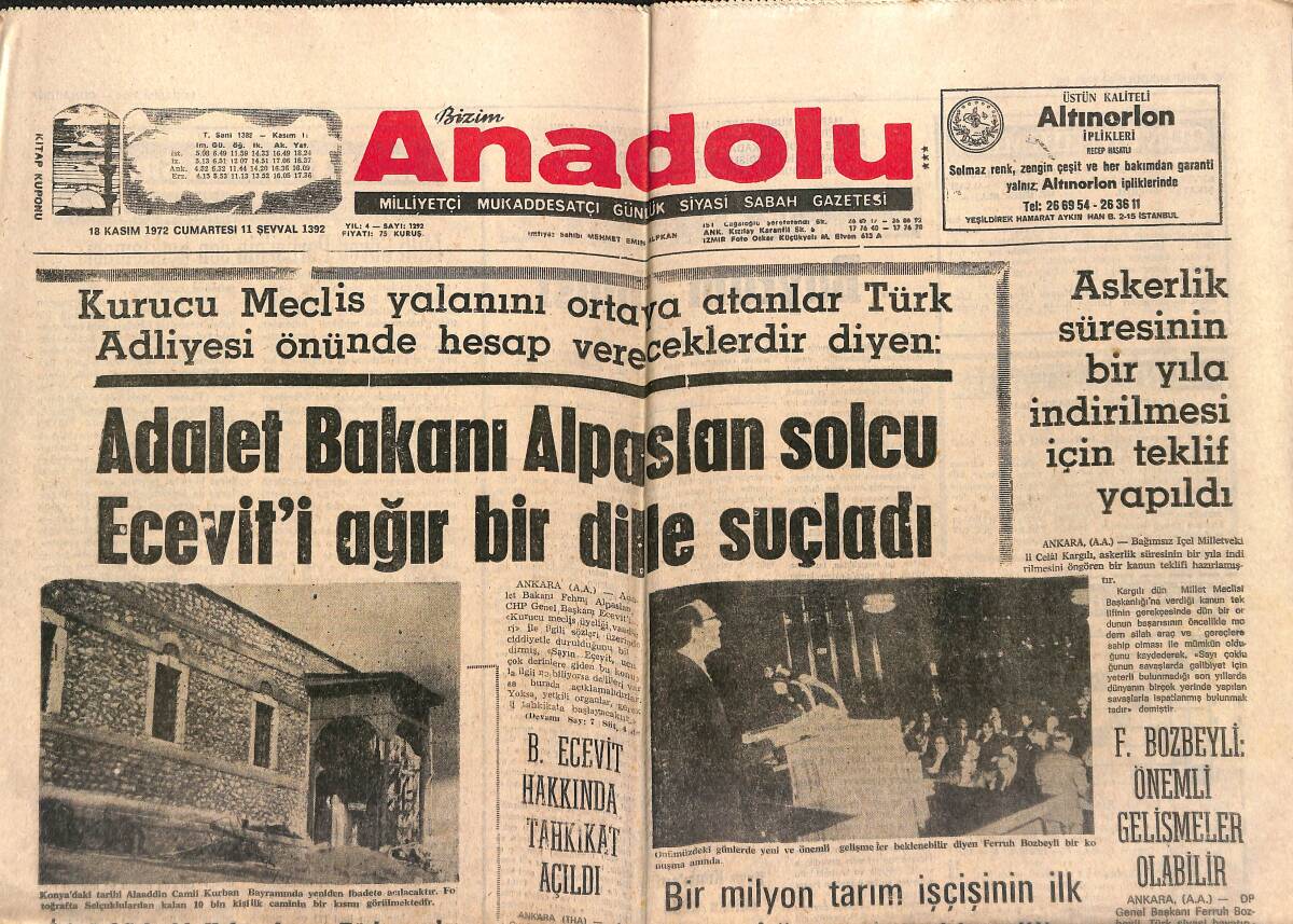Bizim Anadolu Gazetesi 18 Kasım 1972 - Adalet Bakanı Alpaslan Solcu Ecevit'i Ağır Bir Dille Suçladı - Peron,17 Yıllık Sürgünden Sonra Arjantin'e Döndü GZ140811 - 1