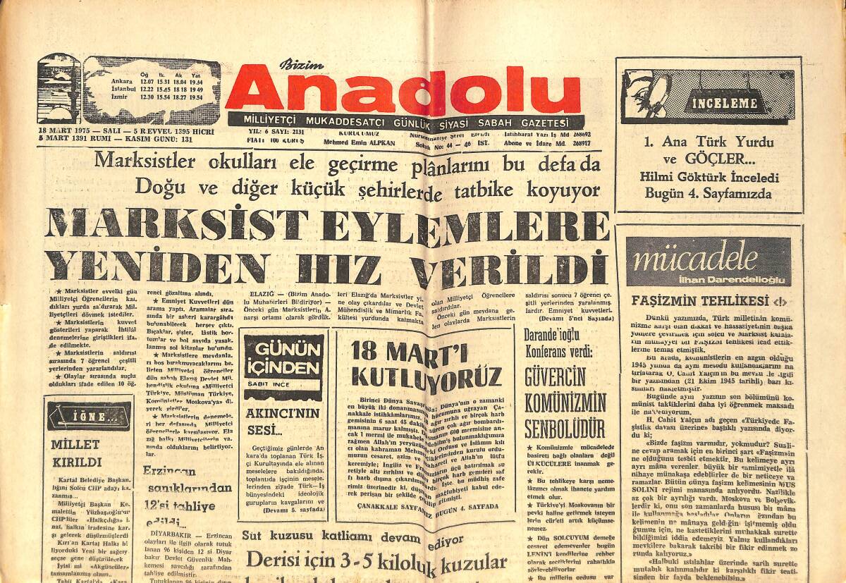 Bizim Anadolu Gazetesi 18 Mart 1975 - Marksist Eylemlere Yeniden Hız Verildi - Korutürk B. Ecevit Ve Demirel İle Görüştü! GZ144360 - 1
