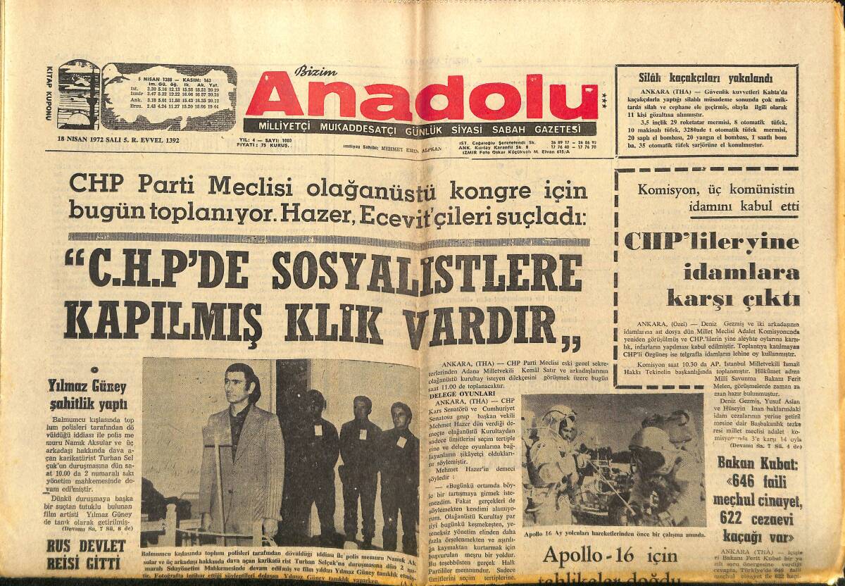Bizim Anadolu Gazetesi 18 Nisan 1972 - Yılmaz Güney Şahitlik Yaptı - Apollo-16 İçin Tehlikeler Doğdu GZ149834 - 1