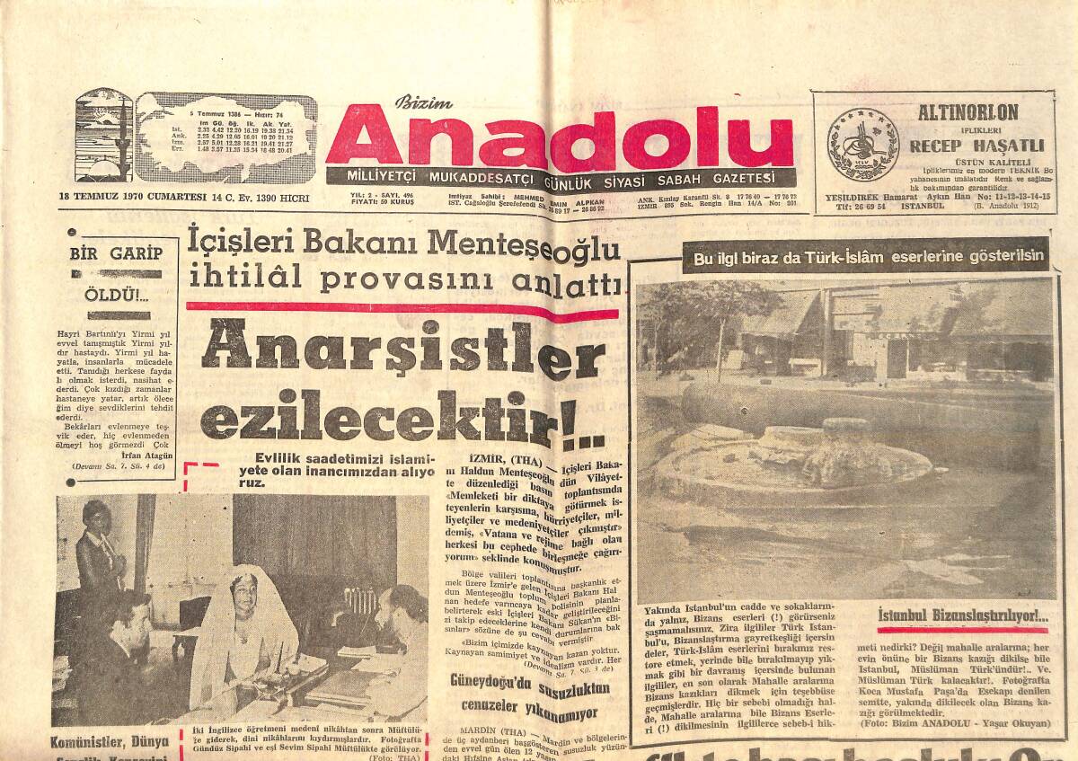 Bizim Anadolu Gazetesi 18 Temmuz 1970 - Anarşistler Ezilecektir! - Güneydoğu'da Susuzluktan Cenazeler Yıkanamıyor! GZ138865 - 1