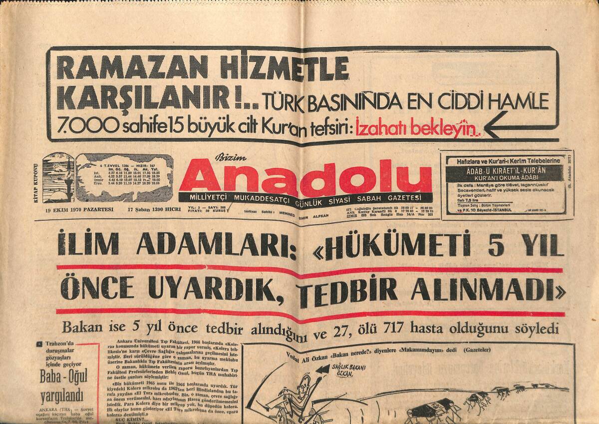 Bizim Anadolu Gazetesi 19 Ekim 1970 - İlim Adamları: Hükümeti 5 Yıl Önce Uyardık, Tedbir Alınmadı! - Çalışma Bakanı Ve İngiliz Ateşe Öldürüldü! GZ140678 - 1
