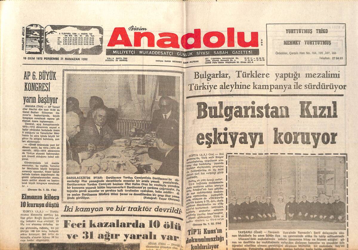 Bizim Anadolu Gazetesi 19 Ekim 1972 - AP 6. Büyük Kongresi Yarın Başlıyor - Bulgaristan Kızıl Eşkıyayı Koruyor GZ138856 - 1