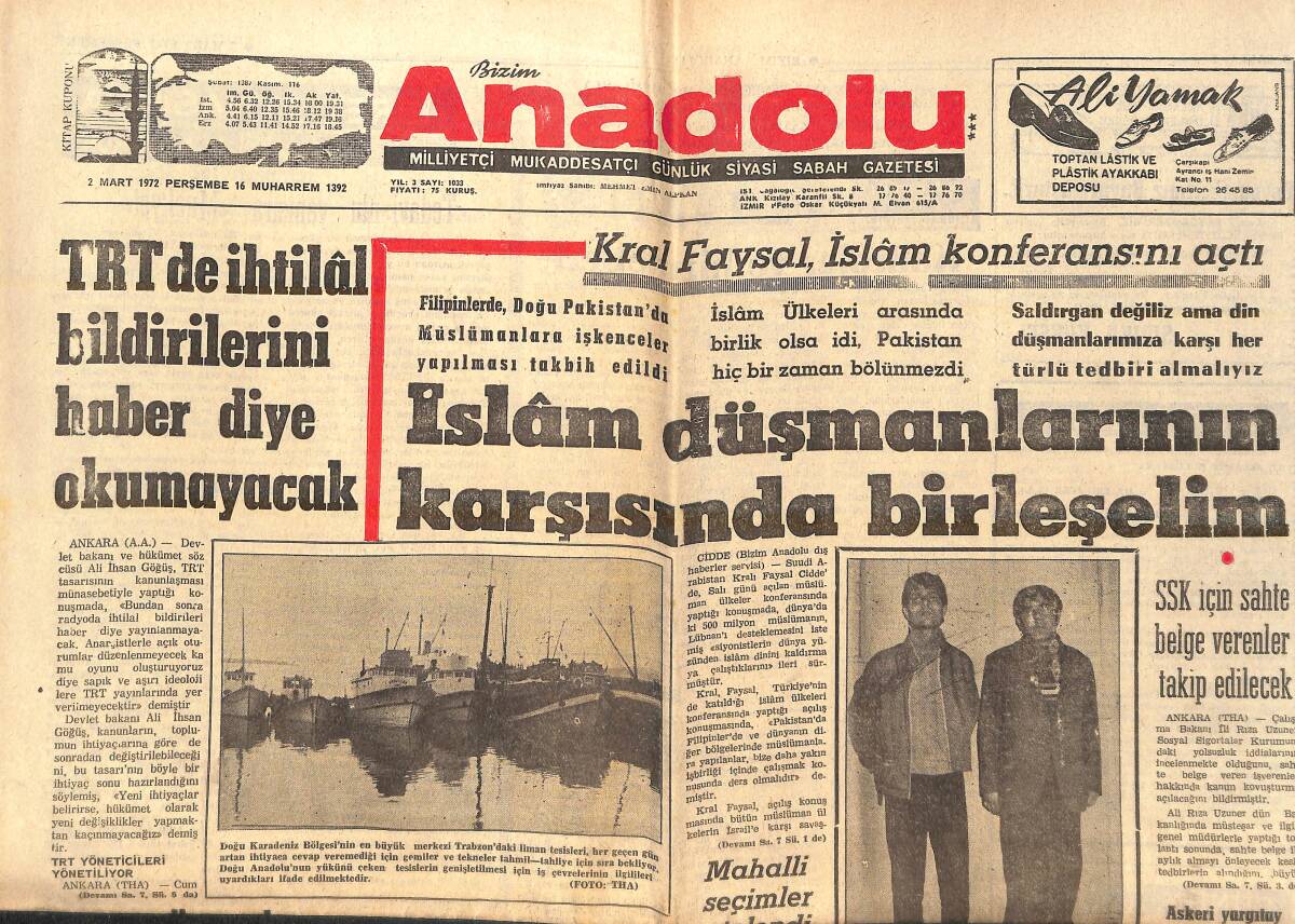 Bizim Anadolu Gazetesi 2 Mart 1972 - TRT De İhtilal Bildirilerini Haber Diye Okumayacak - Kral Faysal, İslam Konferansını Açtı! GZ138869 - 1