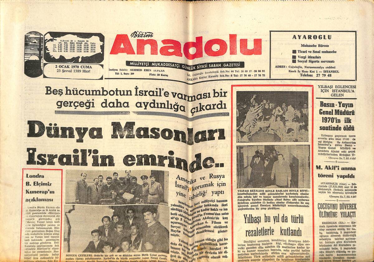 Bizim Anadolu Gazetesi 2 Ocak 1970 - Dünya Masonları İsrail'in Emrinde - Süleyman Demirel, Nasır'ın Davetini Reddetti GZ146341 - 1
