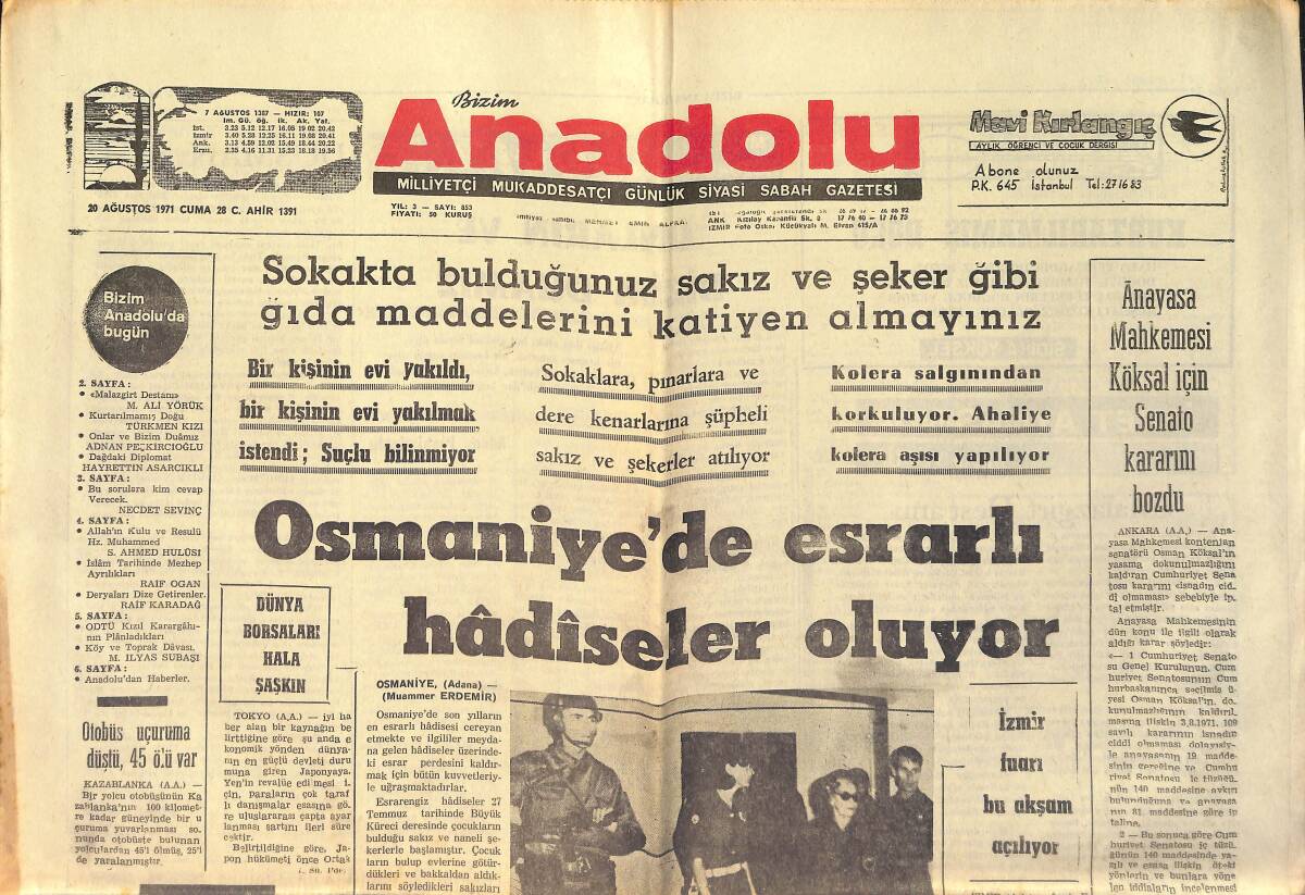 Bizim Anadolu Gazetesi 20 Ağustos 1971 - Afyon Sakızı Mubayaa Edildi - İskenderun Gümrüğündeki Yolsuzluk Hadisesi Büyüyor GZ158709 - 1