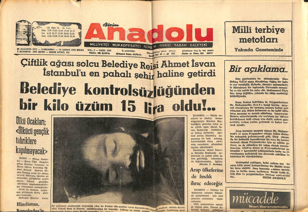Bizim Anadolu Gazetesi 20 Ağustos 1975 - Çiftlik Ağası Solcu Belediye Reisi Ahmet İsvan İstanbul'u En Pahalı Şehir Haline Getirdi GZ141064 - 1