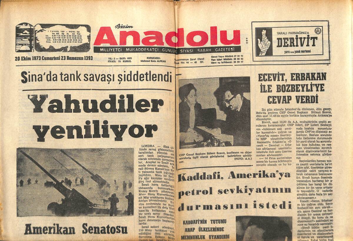Bizim Anadolu Gazetesi 20 Ekim 1973 - Sina'da Tank Savaşı Şiddetlendi - Butto , Talu'ya Mesaj Gönderdi GZ140777 - 1
