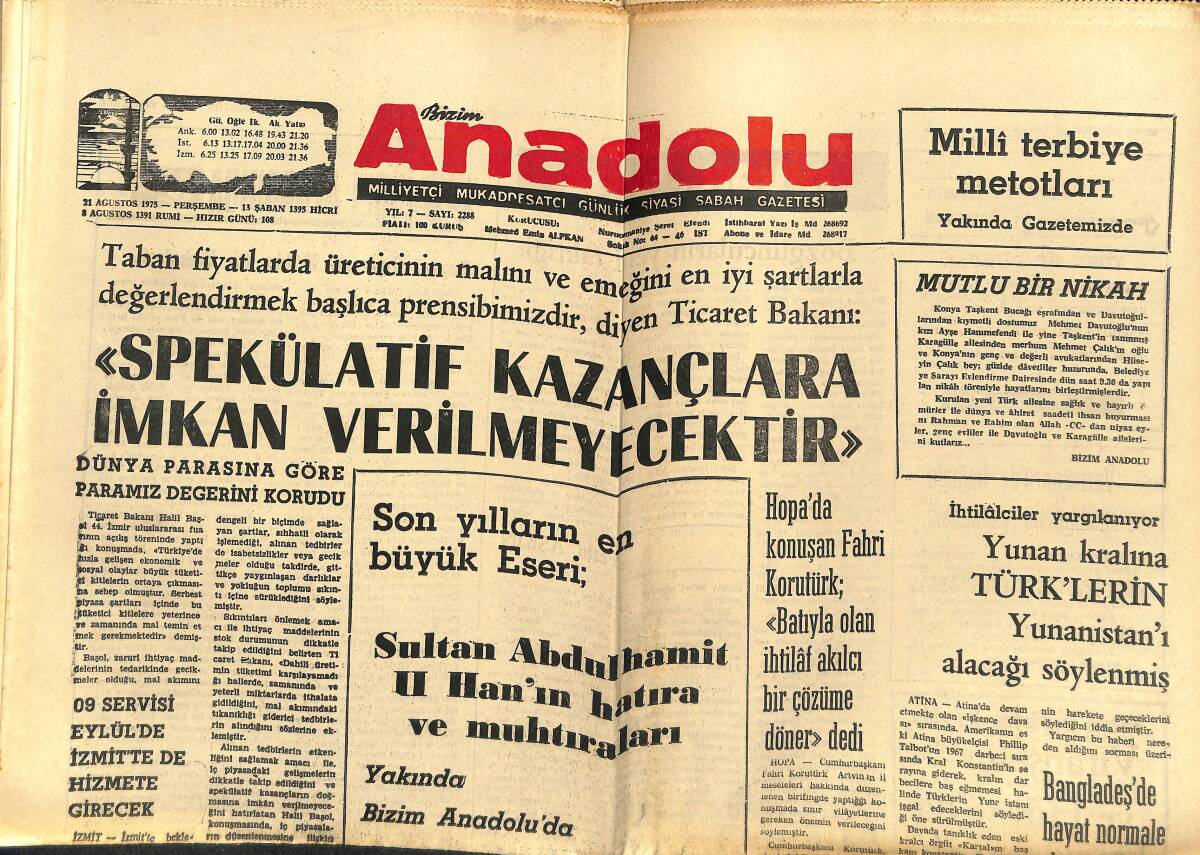 Bizim Anadolu Gazetesi 21 Ağustos 1975 - Yunan Kralına Türk'lerin Yunanistan'ı Alacağı Söylemiş - Dünya'yı Aldatan Adam Kral Marx GZ141023 - 1