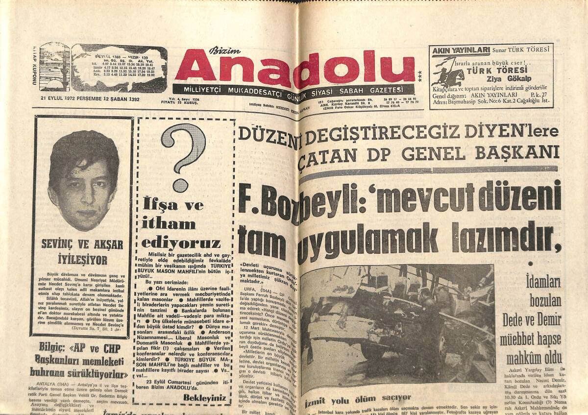Bizim Anadolu Gazetesi 21 Eylül 1972 - Kennedy'nin Mezarı Üzerinden İntihar Etti - Zeki Müren İzmir Belediye Başkanı İle, Müren'in 15 Milyonu GZ143353 - 1