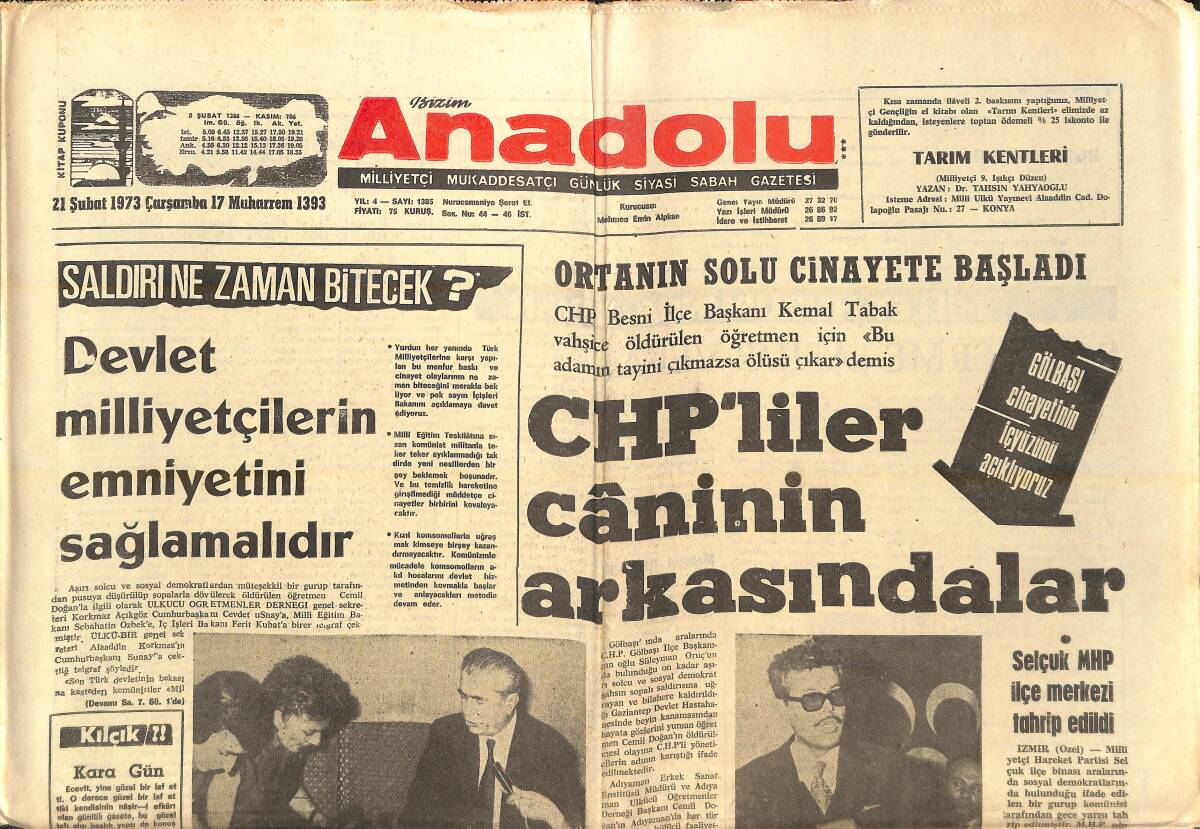 Bizim Anadolu Gazetesi 21 Şubat 1973 - CHP'LİLER Caninin Arkasındalar - Ağır Sanayinin Kurulması Şart GZ138884 - 1