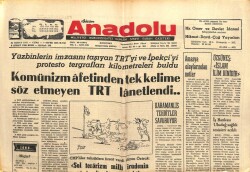 Bizim Anadolu Gazetesi 21 Şubat 1975 - Komünizm Afetinden Tek Kelime Söz Etmeyen TRT Lanetlendi GZ103319 - 1