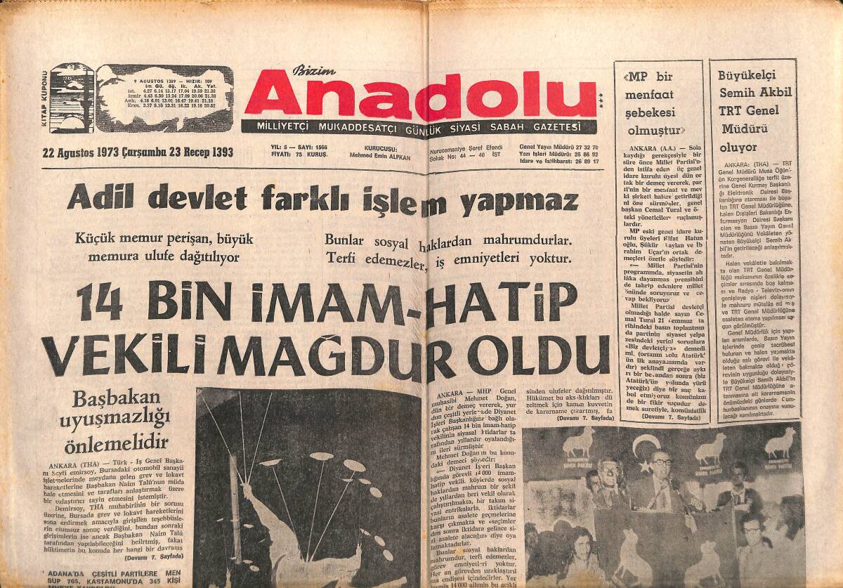 Bizim Anadolu Gazetesi 22 Ağustos 1973 - 14 Bin İmam-Hatip Vekili Mağdur Oldu - Anadolu'da Susuzluk Bütün Şiddetiyle Devam Ediyor GZ140970 - 1
