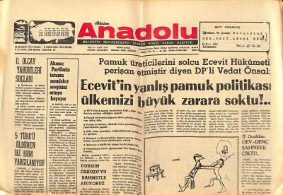 Bizim Anadolu Gazetesi 22 Kasım 1974 - Ecevitin Yanlış Pamuk Politikası Ülkemizi Büyük Zarara Soktu!.. GZ93295 - 1