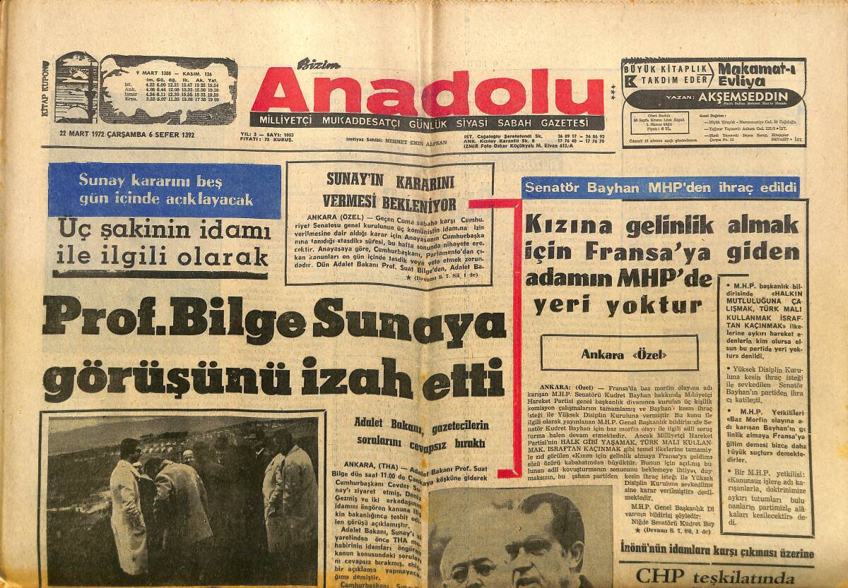 Bizim Anadolu Gazetesi 22 Mart 1972 - Menderes, Havagazı İle İntihar Etmiş - Nixon, Erim'i Askeri Törenle Karşıladı GZ149822 - 1