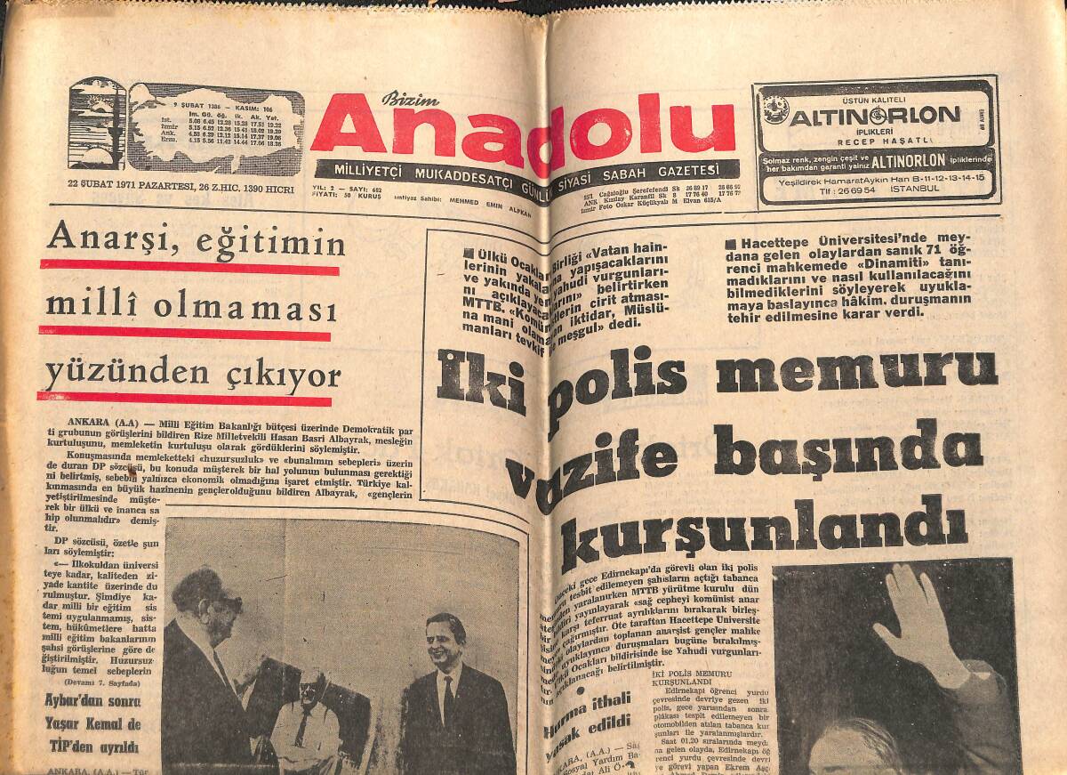 Bizim Anadolu Gazetesi 22 Şubat 1971 - Türkeş : '' İnönü Samimi Değil '' - Güney Doğu'da İçecek Su Yok GZ143377 - 1