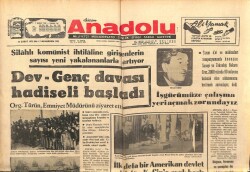 Bizim Anadolu Gazetesi 22 Şubat 1972 - Dev-Genç Davası Hadiseli Başladı GZ103335 - 1
