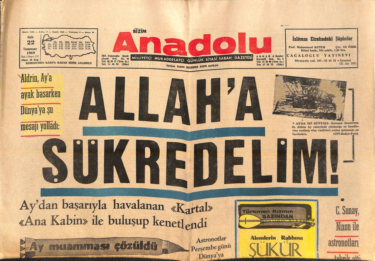 Bizim Anadolu Gazetesi 22 Temmuz 1969 - C. Sunay, Nixon İle Astronotları Tebrik Etti - Ay'da İki Dünyalı - Fenerbahçe Sezonu 24 Temmuzda Açıyor GZ138786 - 1