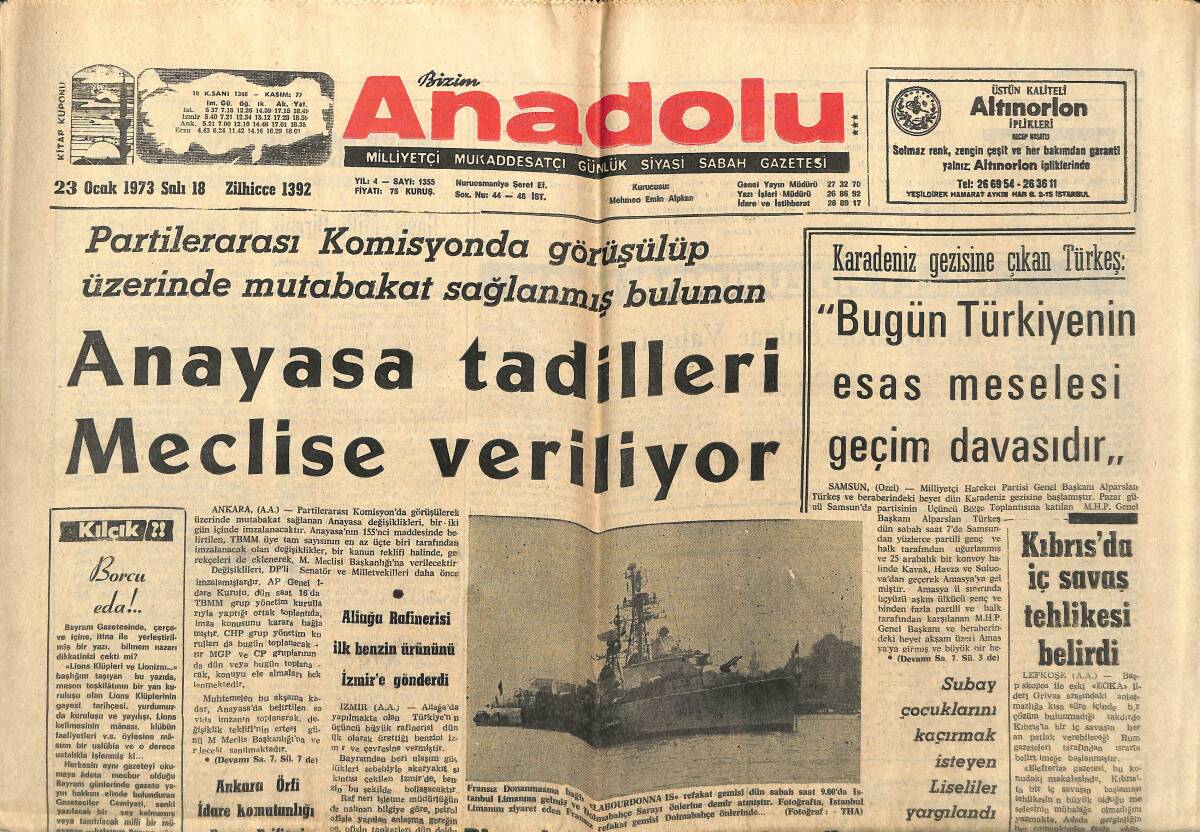 Bizim Anadolu Gazetesi 23 Ocak 1973 - Anayasa Tadilleri Meclise Veriliyor - Bizimle Hükümet Neden İlgilenmez? GZ140682 - 1