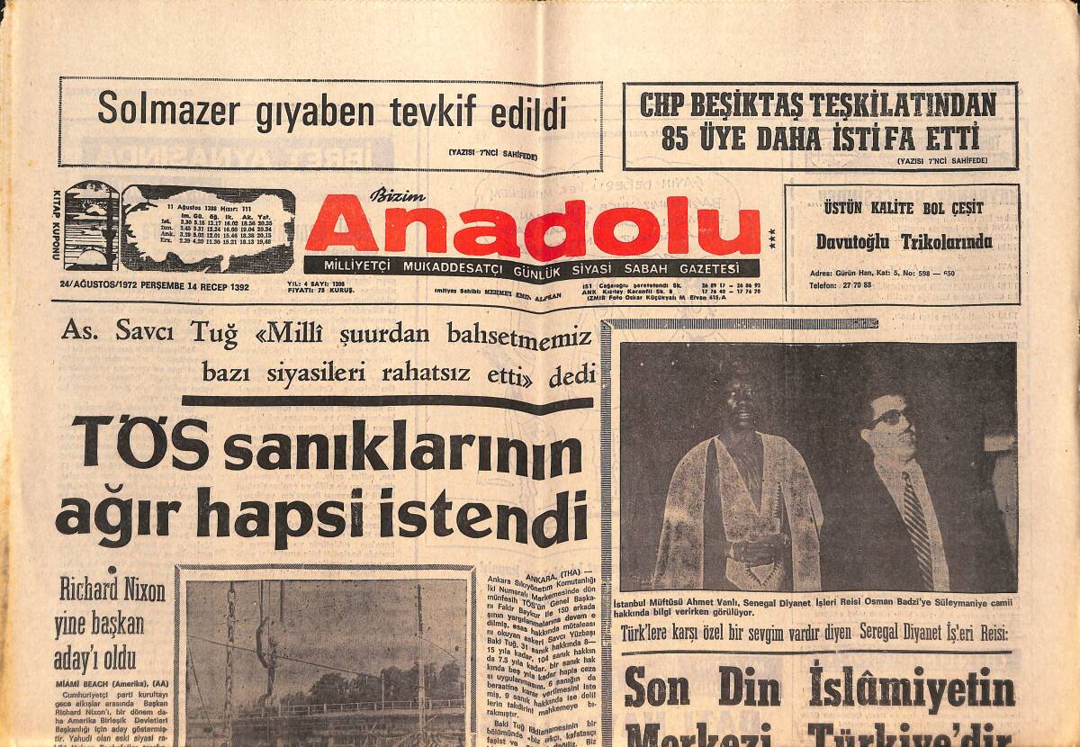 Bizim Anadolu Gazetesi 24 Ağustos 1972 - Richard Nixon Yine Başkan Aday'ı Oldu - Solmazer Gıyaben Tevkif Edildi - Zafer Siyahilerin Brundage Mağlup Oldu GZ138936 - 1