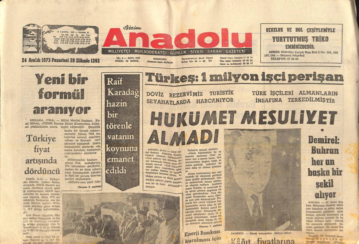Bizim Anadolu Gazetesi 24 Aralık 1973 - Demirel: Burhan Her An Başka Şekil Alıyor - Gaziantep'te Türkiye'nin En Büyük Petrol Damarı Bulundu GZ138780 - 1
