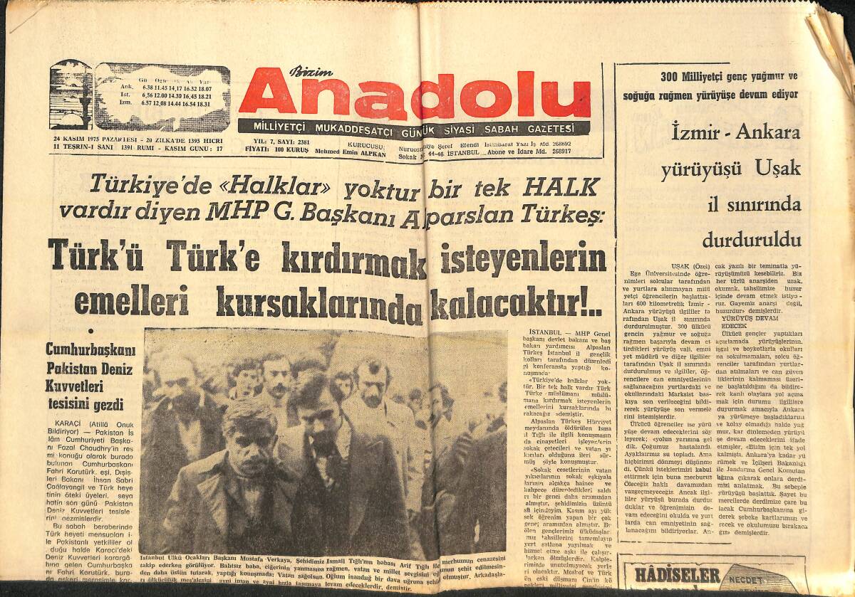 Bizim Anadolu Gazetesi 24 Kasım 1975 - Cumhurbaşkanı Pakistan Deniz Kuvvetleri Tesisini Gezdi - Milli Hedefler Ve Ülkü Tek GZ138885 - 1