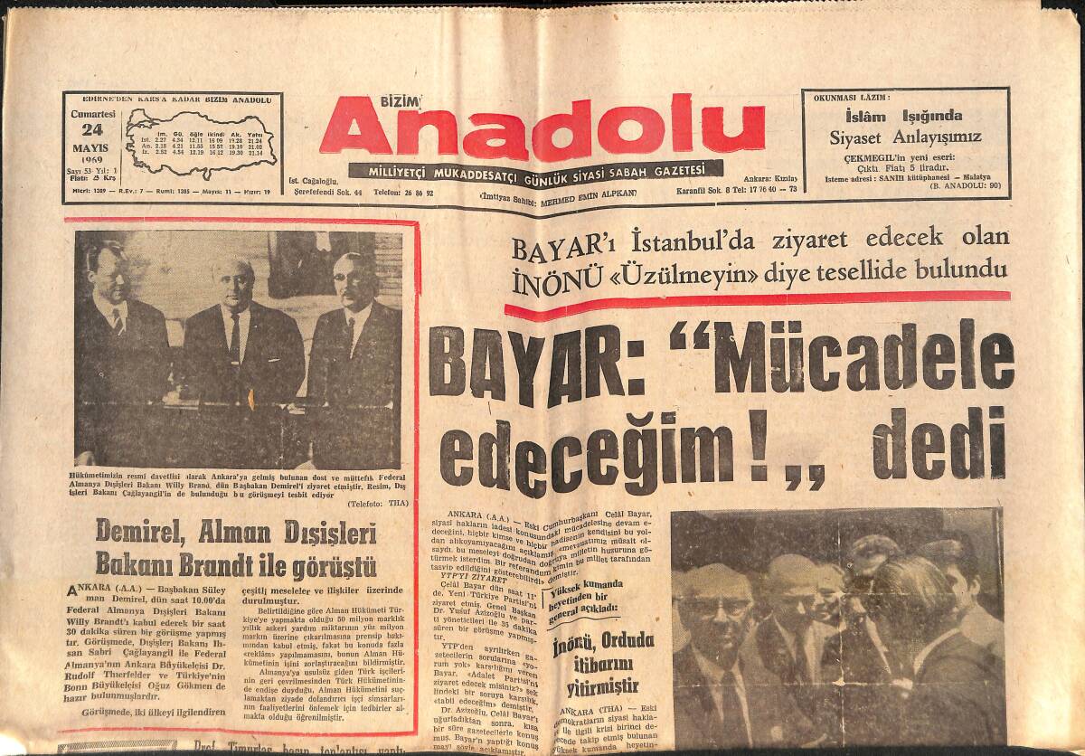 Bizim Anadolu Gazetesi 24 Mayıs 1969 - İnönü, Orduda İtibarını Yitirmiştir - Solcu Ve Aşırı Solcular Devamlı Çatışma Halinde GZ141016 - 1