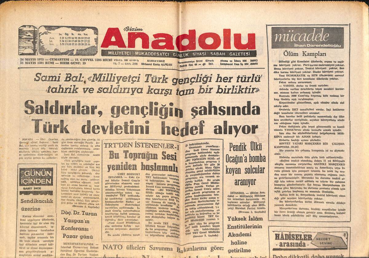 Bizim Anadolu Gazetesi 24 Mayıs 1975 - Pendik Ülkü Ocağı'na Bomba Koyan Solcular Aranıyor - Saldırılar ,Gençliğin Şahsında Türk Devletini Hedef Alıyor GZ140853 - 1