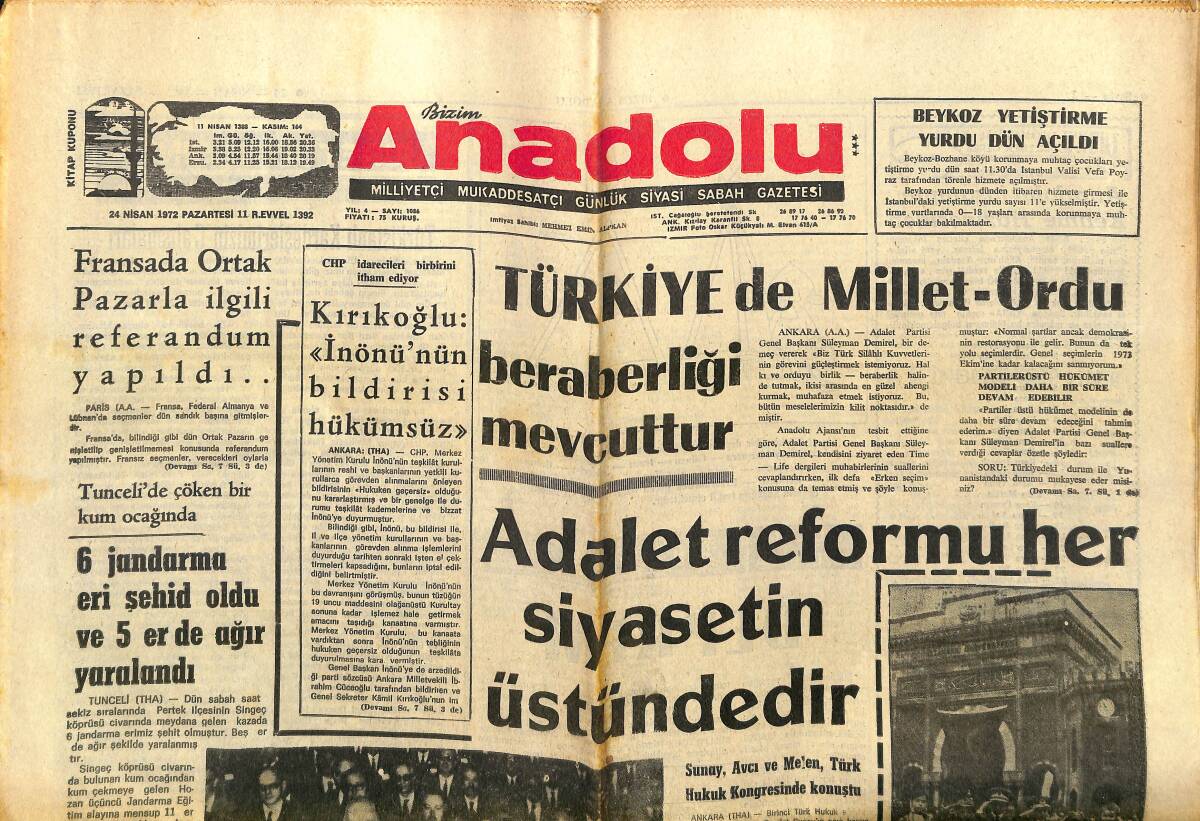 Bizim Anadolu Gazetesi 24 Nisan 1972 - Üç Anarşistin İdam Kararı Bugün Mecliste Görüşülecek - Türkiye'de Millet Ordu Beraberliği Mevcuttur GZ149827 - 1